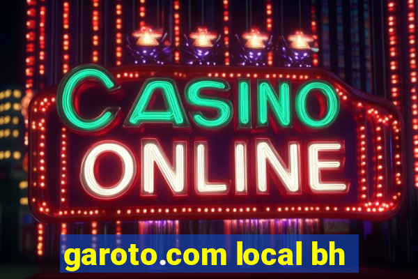 garoto.com local bh